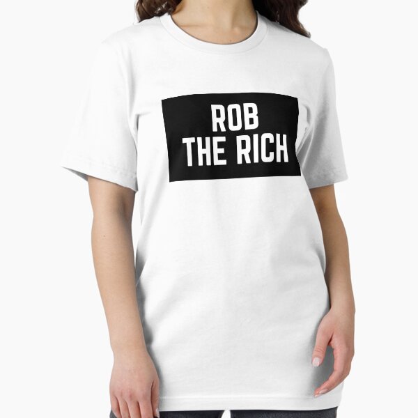 Item preview, Rob the rich- Culture designed and sold by mowlasdesigns.