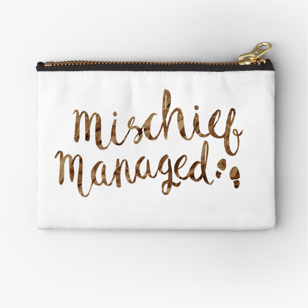 MISCHIEF MANAGED Zipper Pouch