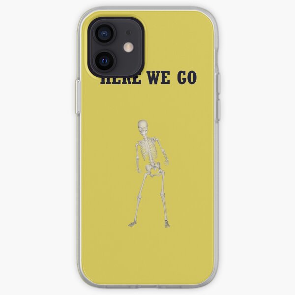 Here we go iPhone Soft Case