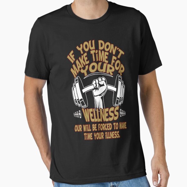 workout motivation Essential T-Shirt