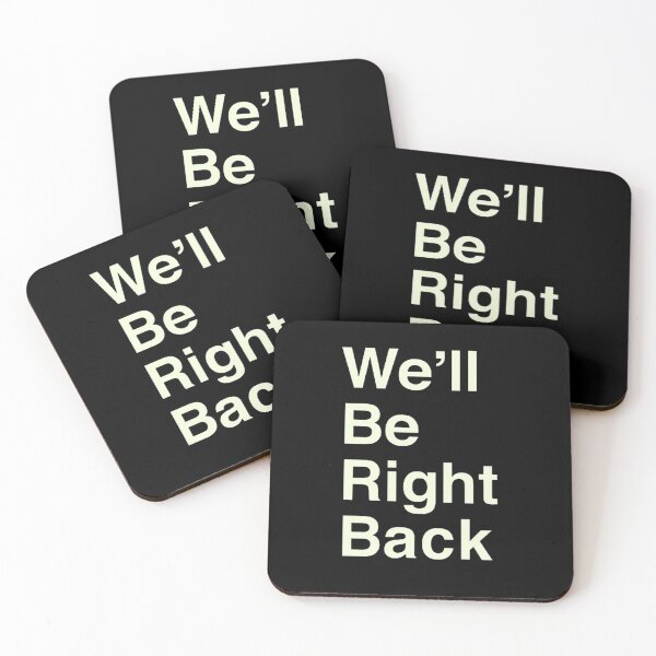 Item preview, We'll Be Right Back Eric Andre designed and sold by Lowgik.