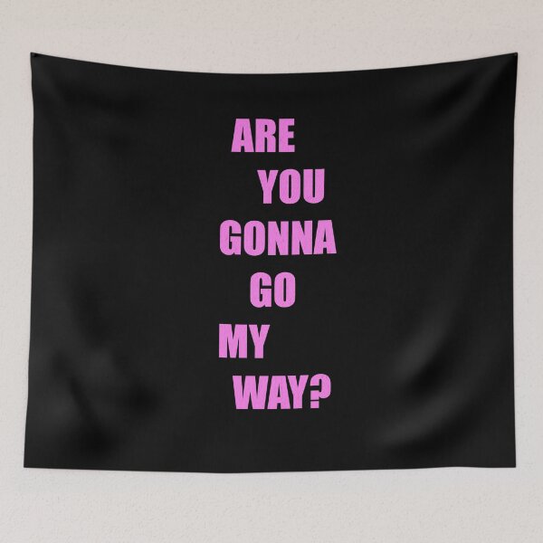 Item preview, Are you gonna go my way ? designed and sold by kultjers.