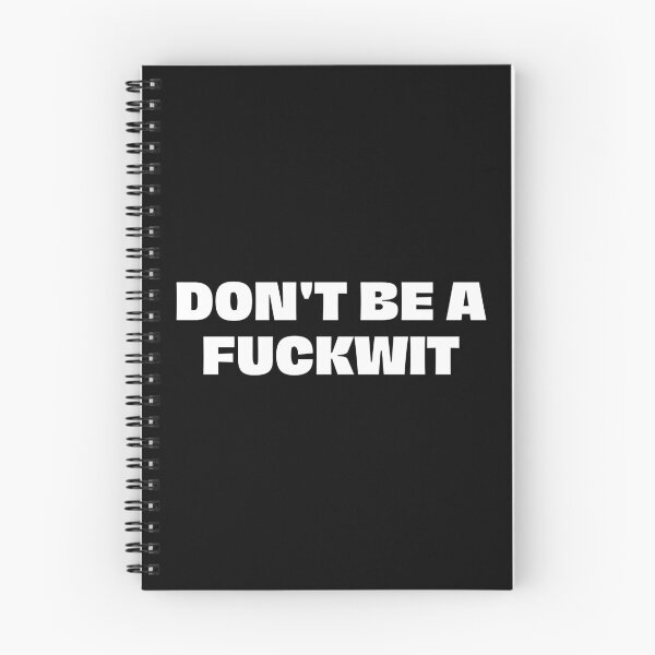 Item preview, don't be a fuckwit designed and sold by Eriksonshop.