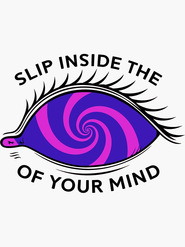 "Slip inside the eye of your mind" Sticker for Sale by Tomotheee