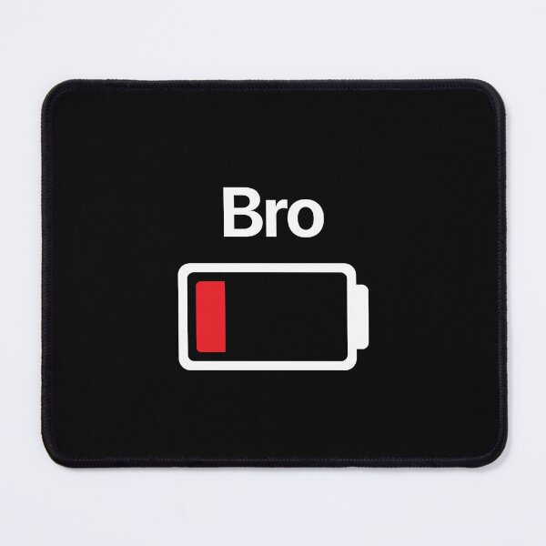 Item preview, BRO LOW BATTERY funny brother gift designed and sold by w1ckerman.