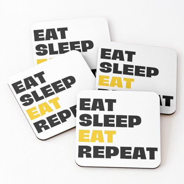 Item preview, eat, sleep, eat, repeat designed and sold by Eriksonshop.