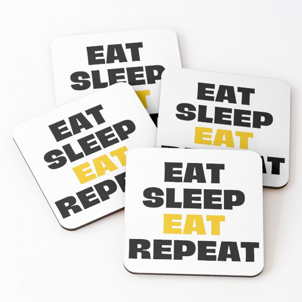 Item preview, eat, sleep, eat, repeat designed and sold by Eriksonshop.