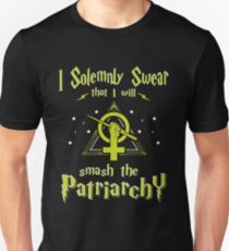 I Solemnly Swear That I Will Smash the Patriarchy Unisex T-Shirt