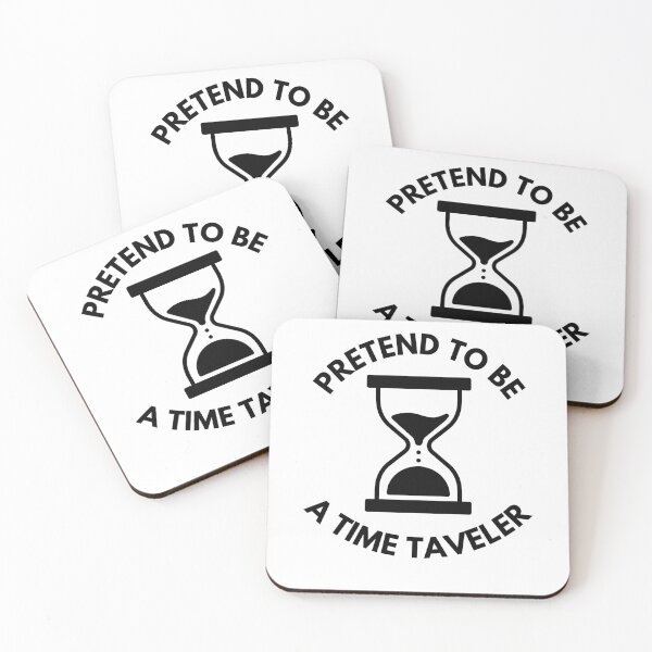Item preview, Pretend To Be A Time Traveler Day designed and sold by OneDayCollected.