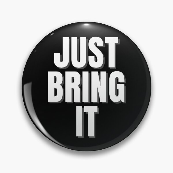 Item preview, JUST BRING IT designed and sold by KingsManKind.