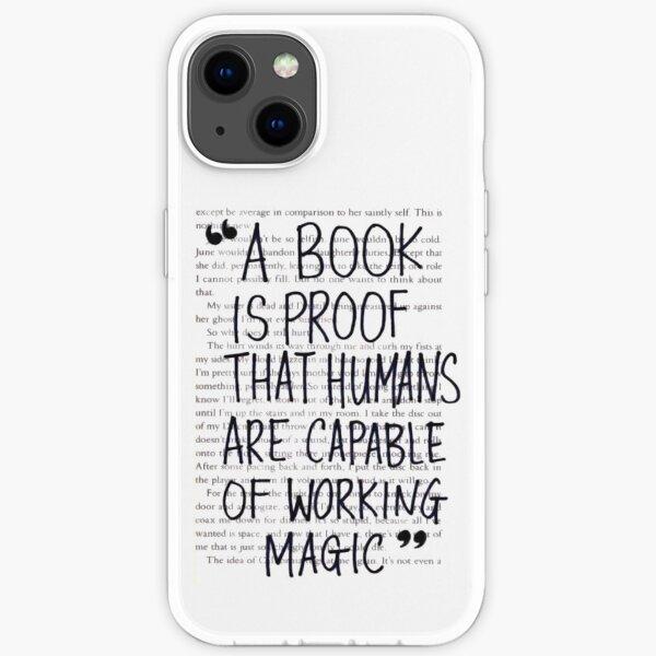 A Book is Proof that Humans are Capable of Working Magic iPhone Soft Case