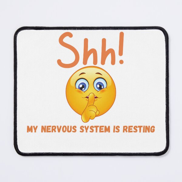 Item preview, Shh - my Nervous System is resting designed and sold by LongCovidPod.