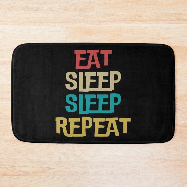 Item preview, EAT SLEEP SLEEP REPEAT designed and sold by DanaMire.