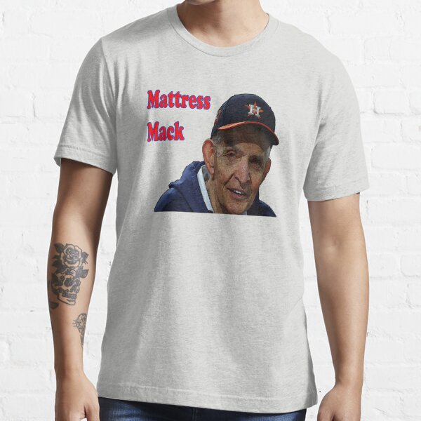 Mattress Mack Shirt Houston's Got Mack's Back Astros Gift