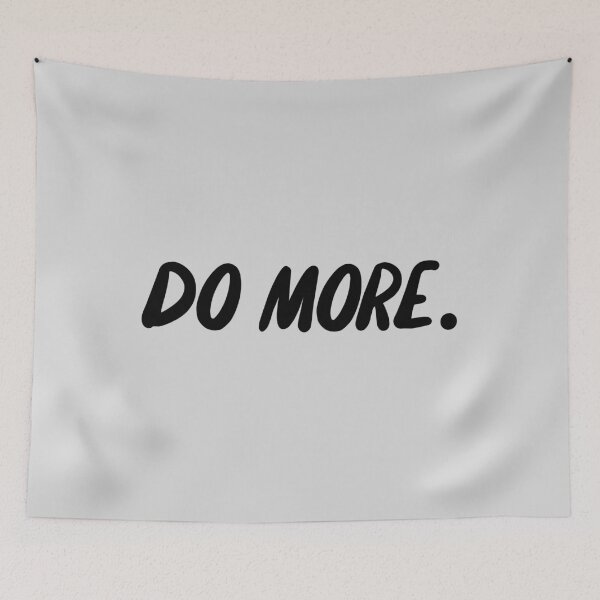 Item preview, Do More. designed and sold by Callum Wale.
