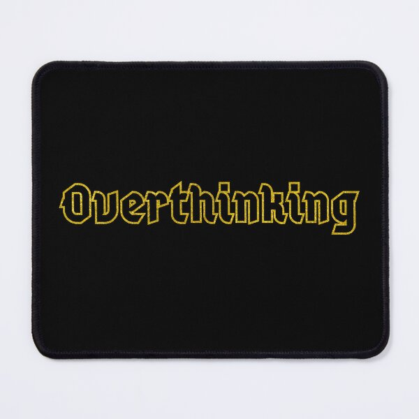 Item preview, Overthinking, gold glitter mental health message designed and sold by Designbyfia.