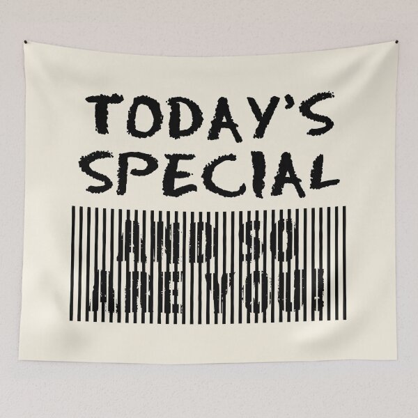 Item preview, Today's Special and So are You Feel Good Message designed and sold by Scotch Macaskill.