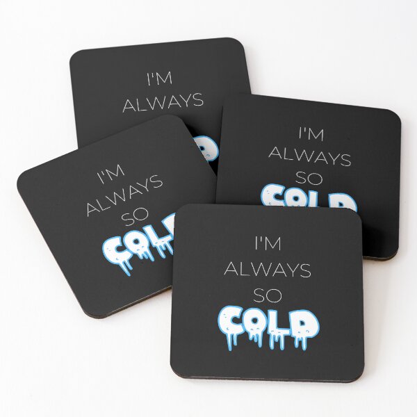 Item preview, i'm always so cold t shirt designed and sold by DahemStore.