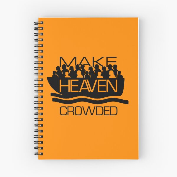 Item preview, Make Heaven Crowded Believe in god inspire designed and sold by activlifewear.