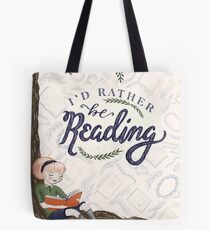 I'd Rather be Reading Tote Bag