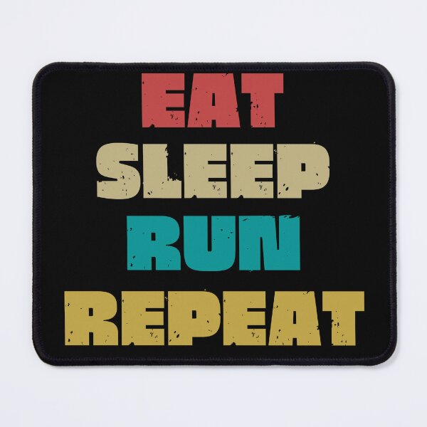 Item preview, EAT SLEEP RUN REPEAT designed and sold by DanaMire.