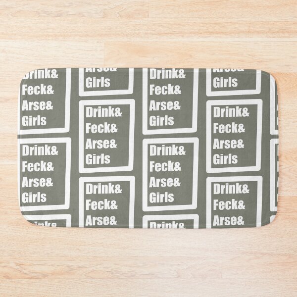 Item preview, Drink Feck Arse Girls designed and sold by HaydenTodd2.