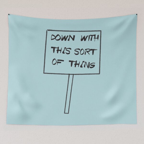 Item preview, Down With This Sort Of Thing    designed and sold by HaydenTodd2.