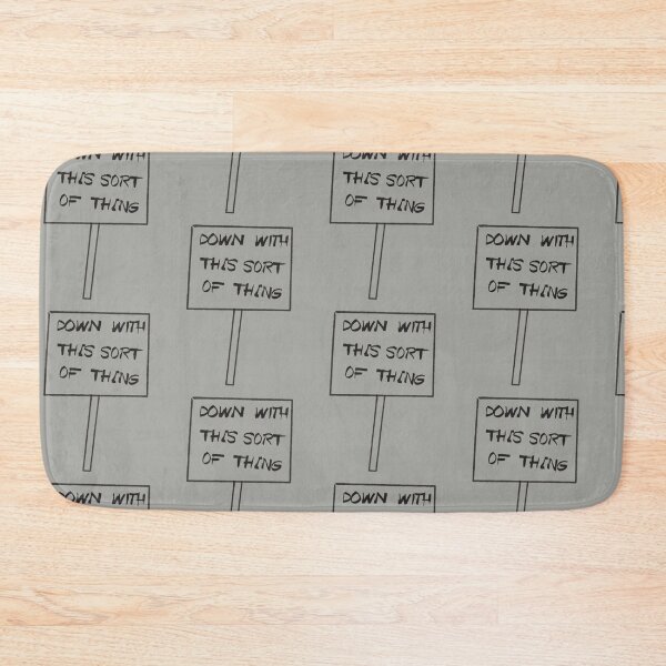 Item preview, Down With This Sort Of Thing    designed and sold by HaydenTodd2.