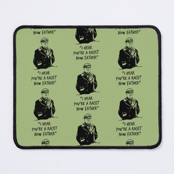 Item preview, I Hear Youre A Racist Now Father   designed and sold by HaydenTodd2.
