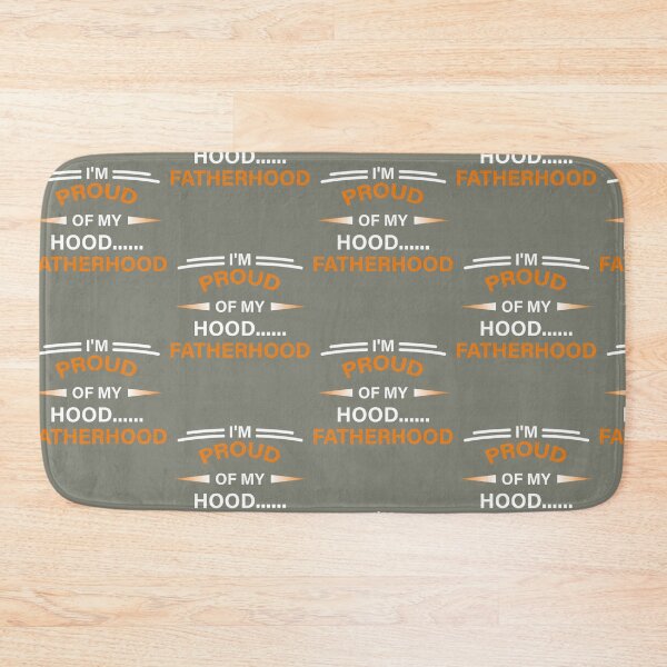 Item preview, I_x27_m Proud Of My Hood Fatherhood         designed and sold by HaydenTodd2.