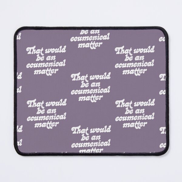 Item preview, Father Ted That would be an ecumenical matter designed and sold by HaydenTodd2.