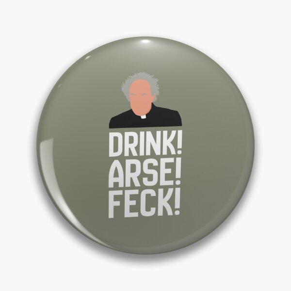 Item preview, Father Jack Drink! Arse! Feck! 2   designed and sold by HaydenTodd2.