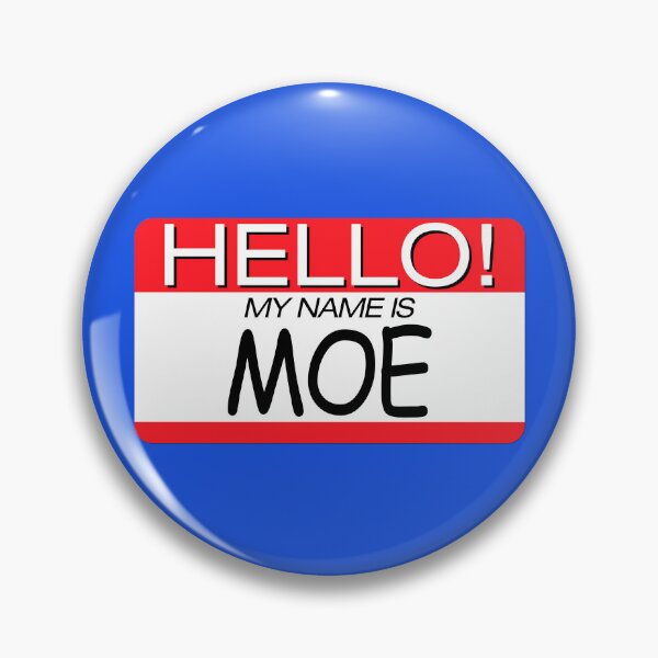 Artikelvorschau, "HALLO! MY NAME IS MOE" NAMENSSCHILD entworfen und verkauft von WOOFANG.