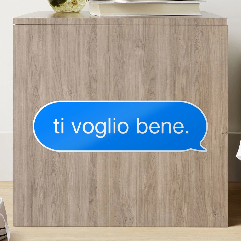 Ti voglio bene. Sticker for Sale by rawlex