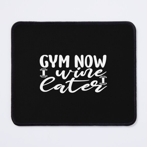 Item preview, GYM NOW WINE LATER designed and sold by phassystore.