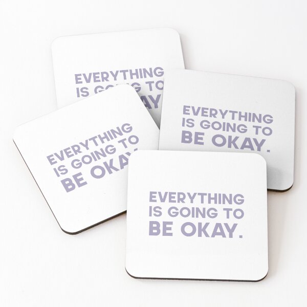 Item preview, Everything is going to be okay. designed and sold by GMM Designs.
