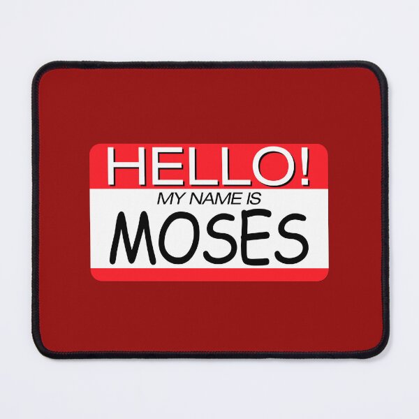 Item preview, "HELLO! MY NAME IS MOSES" NAME TAG designed and sold by WOOFANG.
