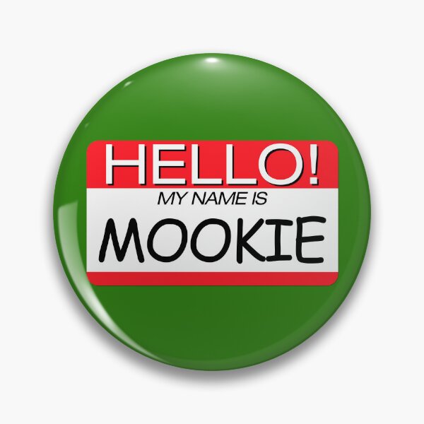 Item preview, "HELLO! MY NAME IS MOOKIE" NAME TAG designed and sold by WOOFANG.