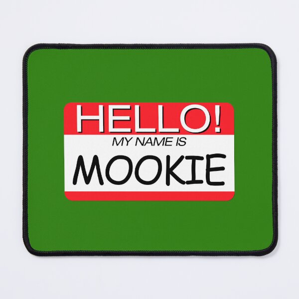 Item preview, "HELLO! MY NAME IS MOOKIE" NAME TAG designed and sold by WOOFANG.