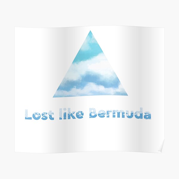 Lost Bermuda Triangle Poster By Ninino Redbubble