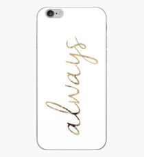 Always iPhone Case