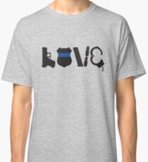 LOVE your Cop Classic T-Shirt