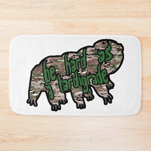 Item preview, Be hard as a Tardigrade designed and sold by djomla88.
