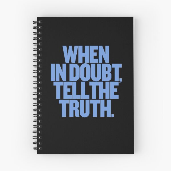 Item preview, When in doubt, tell the truth. #2 v.1 designed and sold by x1brett.