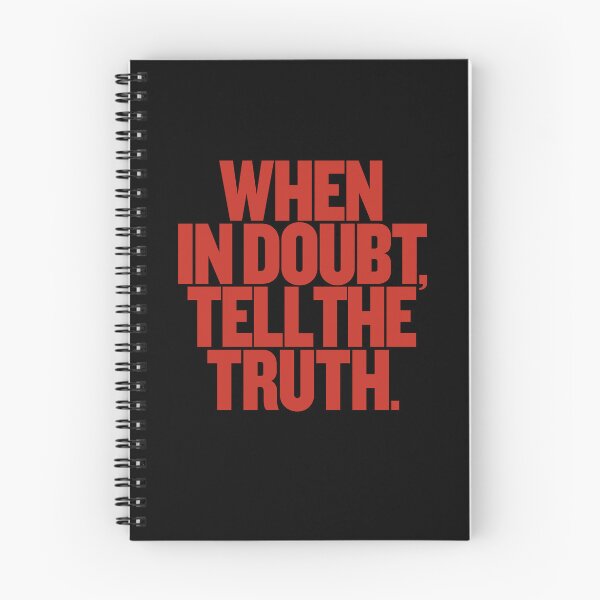 Item preview, When in doubt, tell the truth. #2 v.2 designed and sold by x1brett.