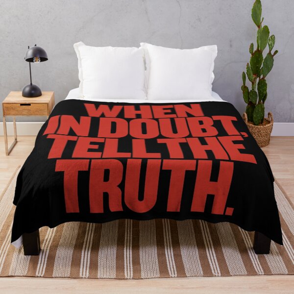 Item preview, When in doubt, tell the truth. #2 v.2 designed and sold by x1brett.
