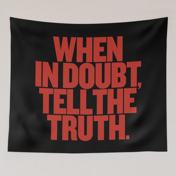 Item preview, When in doubt, tell the truth. #2 v.2 designed and sold by x1brett.