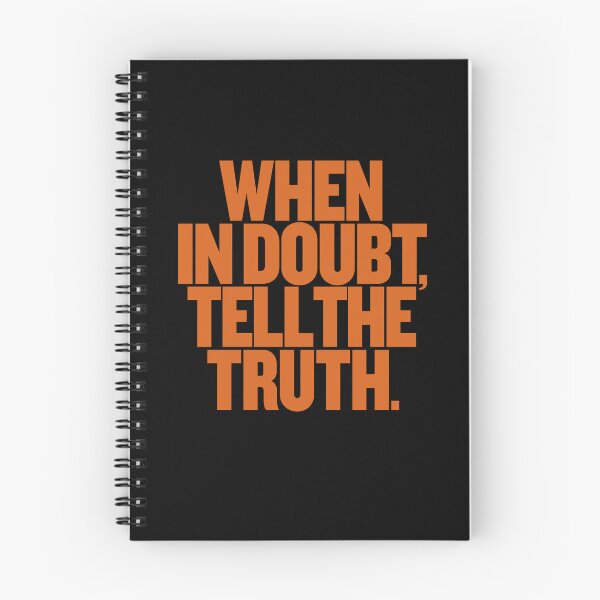 Item preview, When in doubt, tell the truth. #2 v.3 designed and sold by x1brett.