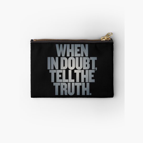 Item preview, When in doubt, tell the truth. #2 v.7 designed and sold by x1brett.