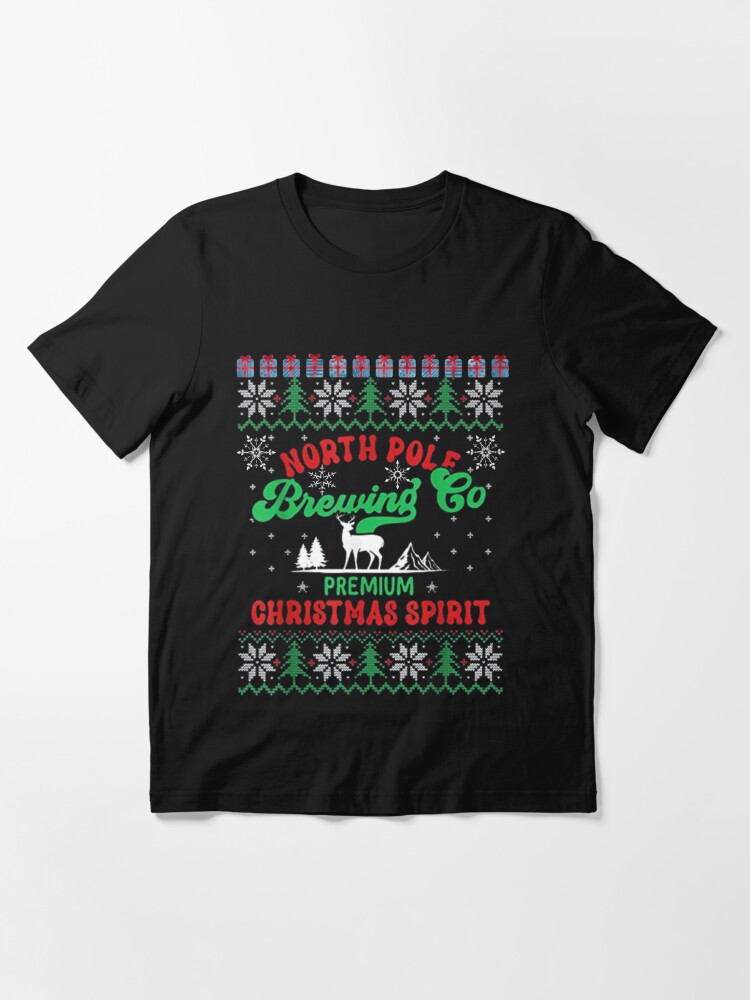 North Pole Brewing Co Premium Christmas Spirit T-Shirt sold by Akan ...